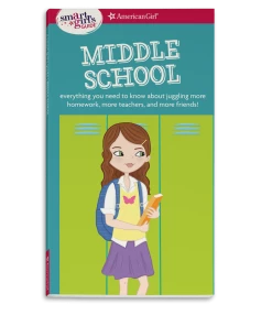 American Girl A Smart Girl’s Guide: Middle School