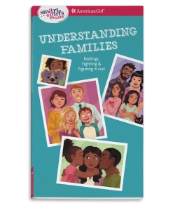 American Girl Smart Girl's Guides A Smart Girl’s Guide: Understanding Families