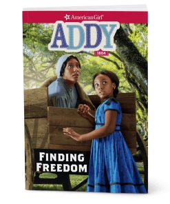 American Girl Finding Freedom: Addy Book 1