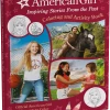 American Girl: Inspiring Stories From The Past Coloring & Activity Book Ages 8+
