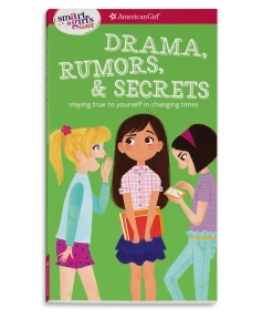 American Girl School & Music A Smart Girl’s Guide: Drama, Rumors & Secrets