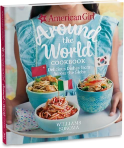 American Girl® Around The World Cookbook