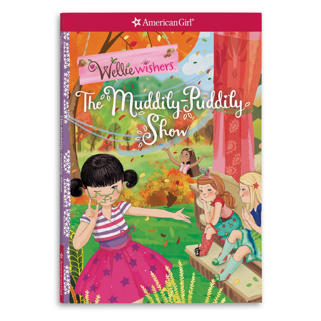 American Girl The Muddily Puddily Show Ages 4+ 3 American Girl The Muddily Puddily Show Ages 4+