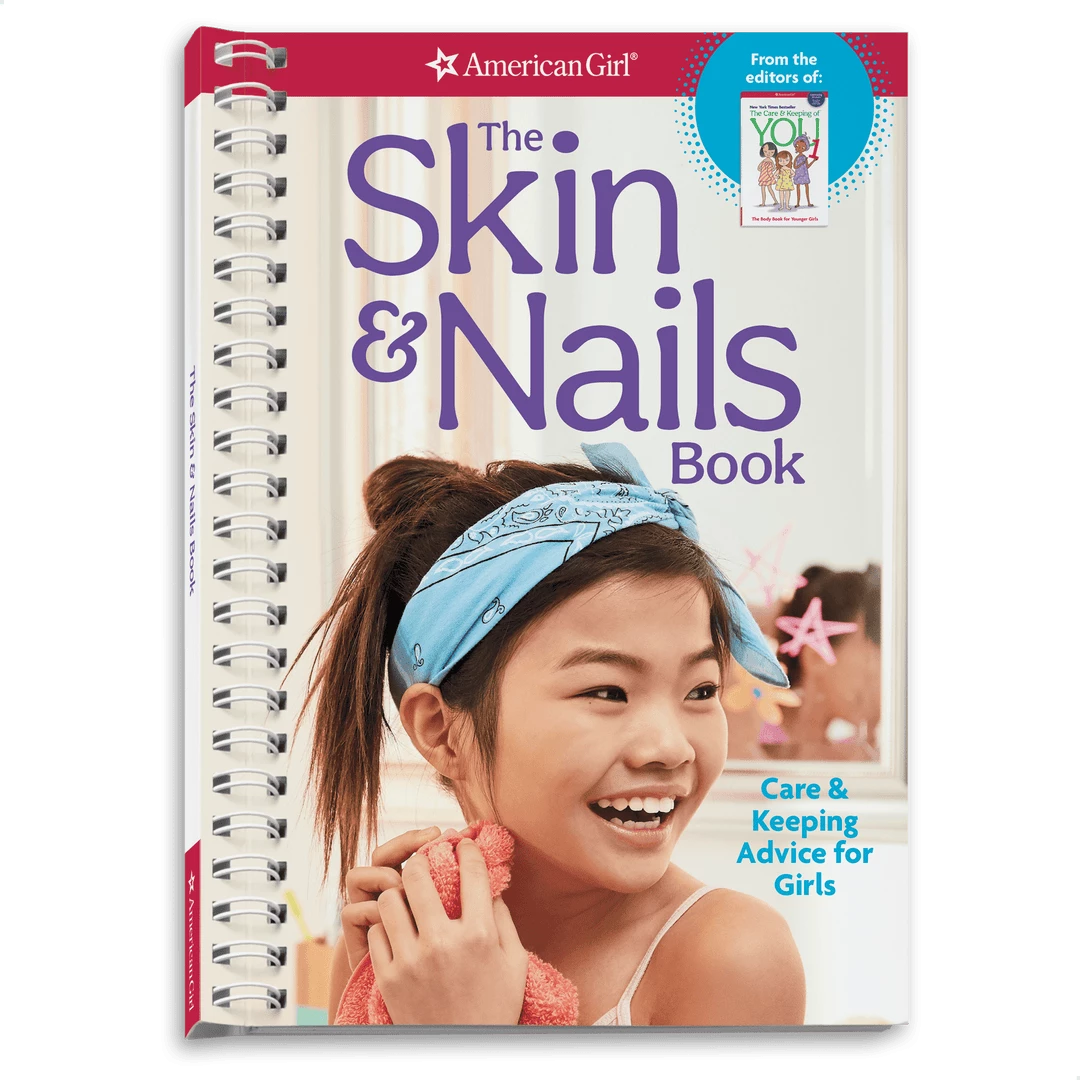 American Girl The Skin & Nails Book 3 American Girl The Skin & Nails Book