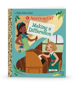 American Girl Ages 18m+ Little Golden Book: Making A Difference