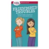 American Girl A Smart Girl's Guide: Friendship Troubles Smart Girl's Guides