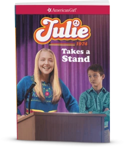 American Girl Julie Takes A Stand: Julie Book 2 Ages 8+
