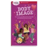 American Girl A Smart Girl's Guide: Body Image Book