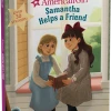 American Girl Step Into Reading Step 3 Book: Samantha Helps A Friend Ages 8+
