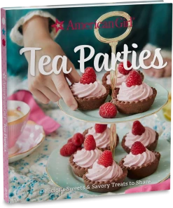 American Girl® Tea Parties Cookbook Ages 8+