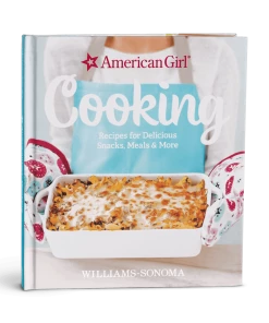 Ages 8+ American Girl® Cooking Cookbook